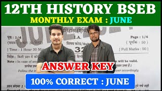 12th History Answer Key  Bihar Board Monthly Exam June  12th History Question Paper [upl. by Aremus]