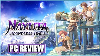 The Legend of Nayuta Boundless Trails  PC Review [upl. by Wennerholn]