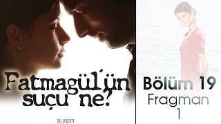 Fatmagülün Suçu Ne 19Bölüm Fragman [upl. by Ylaek]