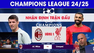 NHẬN ĐỊNH TRẬN ĐẤU AC MILAN VÀ LIVERPOOL VÒNG 1 CUP C1 CHÂU ÂU 189 [upl. by Hedda441]