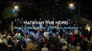 Hatikvah The Hope  Israeli National Anthem  Marty Goetz amp Misha Goetz LIVE from Jerusalem  YouTube Music [upl. by Belita]