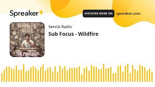 Sub Focus  Wildfire [upl. by Syman]