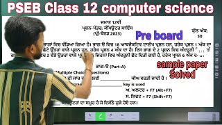 Class12 pseb final computer science sample paper fully solved  ਕਲਾਸ ਬਾਰਵੀਂ ਸੈਂਪਲ ਪੇਪਰ ਸੋਲਵੇਡ [upl. by Noterb]