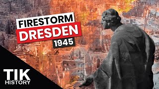 The SHOCKING Real Story of the Dresden Firestorm [upl. by Lekar]