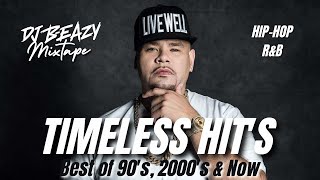 Timeless Hits Vol1Dirty Best HipHop RampB 1990s 2000s amp Now 2023 DJ Party mix playlist djbeazy [upl. by Monica429]