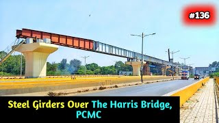 Pune Metro Vlog 136  Erection Of Steel Girders Over The Harris Bridge PCMC [upl. by Lebna]