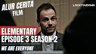 TERSANGKA YANG DILINDUNGI HACKER  Alur Film Detektif ELEMENTARY Episode 3 Season 2 [upl. by Aihsiek]