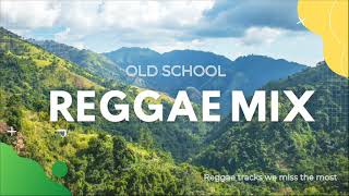 OLD SCHOOL REGGAE CLEAN MIX 2023 [upl. by Yerkovich]