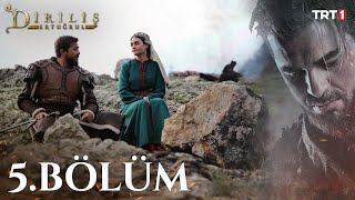 Diriliş Ertuğrul 5 Bölüm [upl. by Hosea]