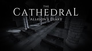 The Cathedral Allisons Diary  Official Trailer [upl. by Blaine]