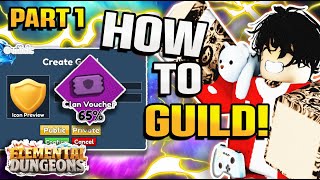 HOW TO CREATE A GUILD FAST amp EASY  Elemental Dungeons Update  Reaper Awakening Part 1 [upl. by Aitnwahs]