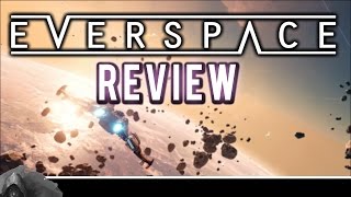 Everspace Review [upl. by Ester]