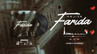 Umar M ShareefHajiya Farida  Official Audio [upl. by Lrak]