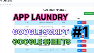 Web Aplikasi Laundry dengan Google Script  Olfattrar Lee [upl. by Llert]