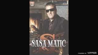 Sasa Matic  Samo ovu noc  Audio 2007 [upl. by Hollander474]