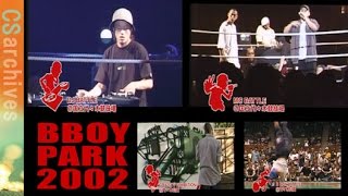 BBOY PARK 2002 Live [upl. by Enihpesoj590]