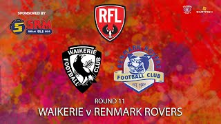 2023 Riverland Football League Round 11 Waikerie v Renmark [upl. by Saxon]