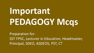 Important Pedagogy mcqs education fpsc [upl. by Thornton]