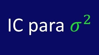 Intervalo de confianza para la varianza [upl. by Haral]