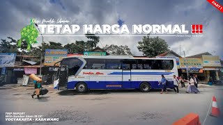 YANG LAIN NAIK YANG INI TETAP HARGA NORMAL ⁉️  Trip Sumber Alam 18OC Yogyakarta  Karawang Part 1 [upl. by Attlee720]