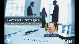 Manage This Episode 181 Contract Strategies Ten Key Principles of Contracting [upl. by Sarajane705]