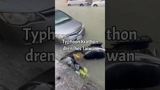 Typhoon Krathon drenches Taiwan [upl. by Hanauq]