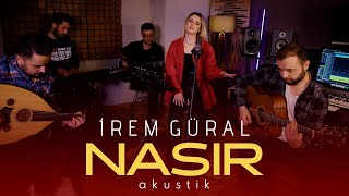 İrem Güral  Nasır [upl. by Rance]