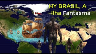 HY BRASIL A Ilha Lendária [upl. by Dnilazor590]