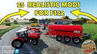 25 Must Have Realistic Mods For Farming Simulator 22 PC ONLY [upl. by Akitahs508]