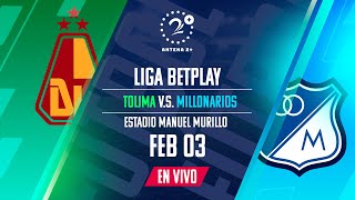 TOLIMA Vs MILLONARIOS  LIGA BETPLAY EN VIVO [upl. by Oatis276]