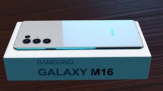 SAMSUNG GALAXY M16 Specification Price First Look Leaks Release Date Concept [upl. by Dorsman947]