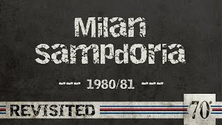 70diNoi Revisited MilanSampdoria 198081 [upl. by Fayre]