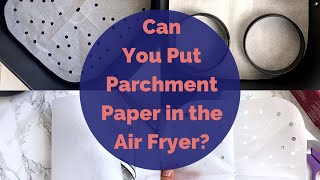 Can You Put Parchment Paper in an Air fryer Shorts [upl. by Telocin]