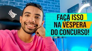 🔴 Dicas do que fazer na véspera do concurso [upl. by Cutty]