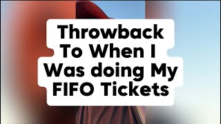 Throwback To When I Was Doing My FIFO Tickets [upl. by Kale]