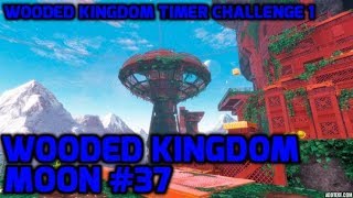 Super Mario Odyssey  Wooded Kingdom Moon 37  Wooded Kingdom Timer Challenge 1 [upl. by Nairadal]