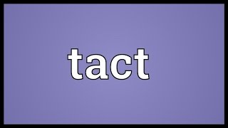 Tact Meaning [upl. by Reina272]