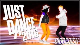 JUST DANCE 2016  Gibberish  5 stars [upl. by Kilar]