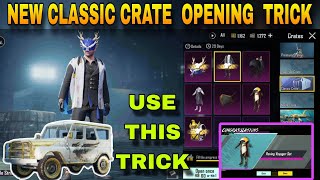 NEW CLASSIC CRATE OPENING BGMI NEW CLASSIC CREATE OPENING TODAY  New classic crate opening Trick [upl. by Wyly]