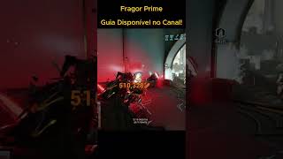 Fragor Prime Gameplay  Guia Disponível no Canal Confira warframe tennocreate fragorprime [upl. by Romeu]