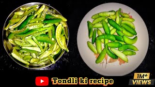 टोंडली रेसिपीSimple Tondli Masala RecipeMarathi tondli recipekundrukisabji Explorewithmahahi [upl. by Wyne753]