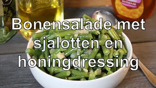 Bonensalade met sjalotten en honingdressing [upl. by Edda]