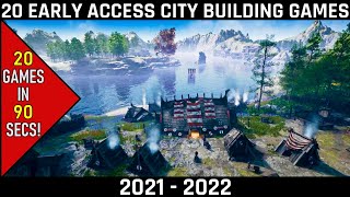 Top 20 Early Access City Building Strategy Games 2021  2022 TLDR Version [upl. by Asilaj324]