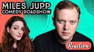 MILES JUPP  Comedy Roadshow  REACTION [upl. by Suoivatco]