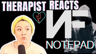 Therapist Reacts to NF  Notepad [upl. by Yentirb335]