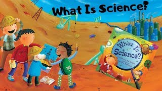 What Is Science 🔬🧪 Book Read Aloud For Children [upl. by Anneuq]