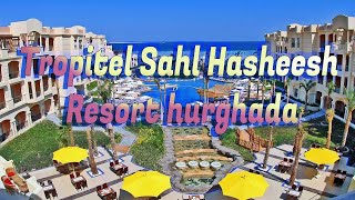 Tropitel Sahl Hasheesh Resort Hurghada  Egypt [upl. by Michiko]