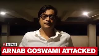 Arnab Goswamis Video Message After Being Physically Attacked By Congress Goons [upl. by Kcirdnekel]