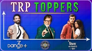 Dance Plus 3 Yeh Rishta Kya Kehlata Hai Kaun Banega Crorepati  TRP Toppers Of The Week [upl. by Pufahl]