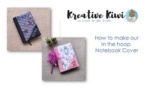 HOW TO MAKE OUR IN THE HOOP NOTEBOOK COVER [upl. by Nnairam]